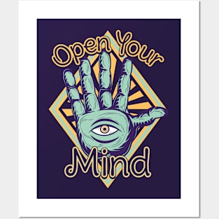 open your mind hand eyes Posters and Art